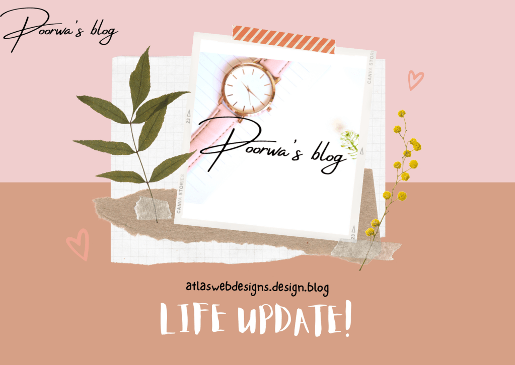 Life Update!