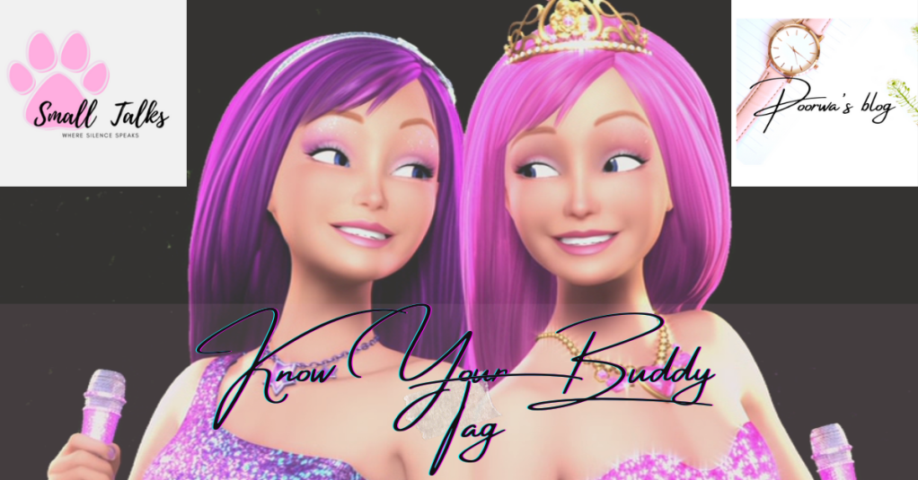 Know Your Buddy Tag with&nbsp;Pavithra