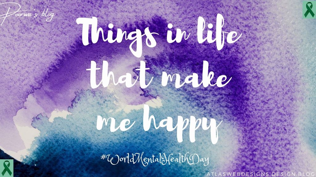 Things In Life That Make Me&nbsp;Happy