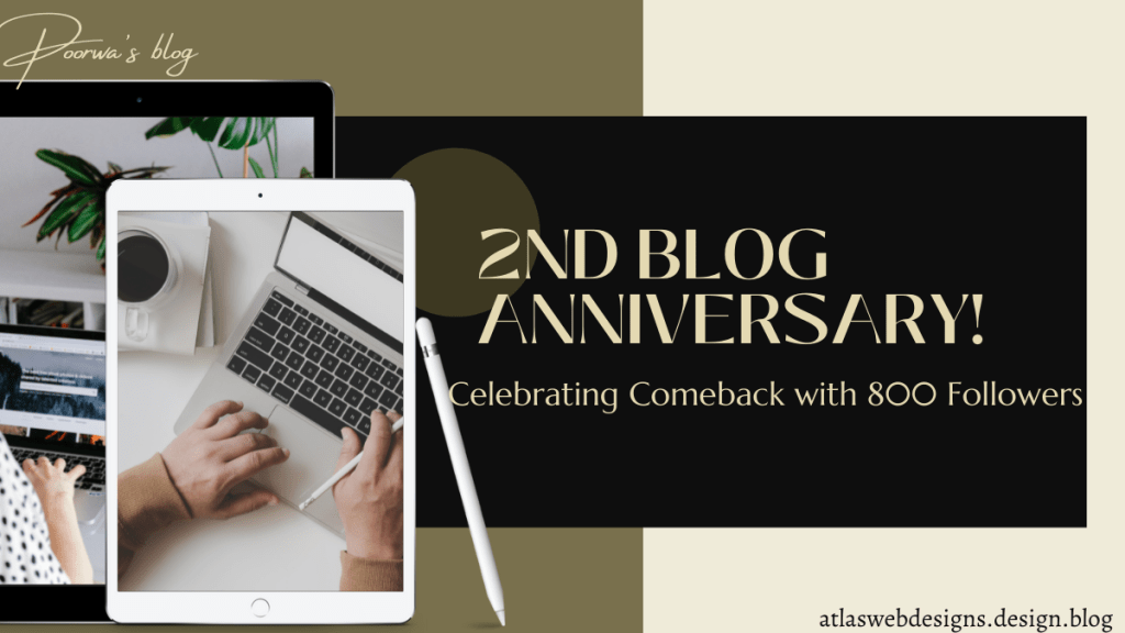 My Blog Turns 2!!! Celebrating Comeback with 800&nbsp;Followers!