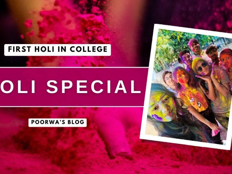 Holi Special | First Holi in College