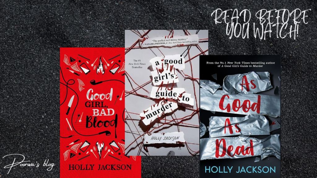 Read Before You Watch: ‘A Good Girl’s Guide to Murder’ Book Series Review