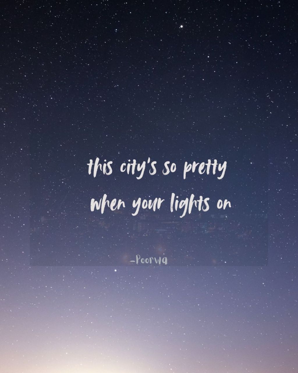 this city’s so pretty when your lights&nbsp;on